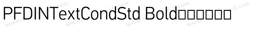 PFDINTextCondStd Bold字体转换